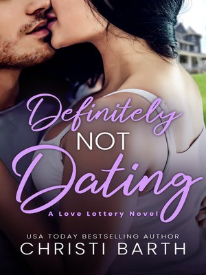 cover image of Definitely Not Dating